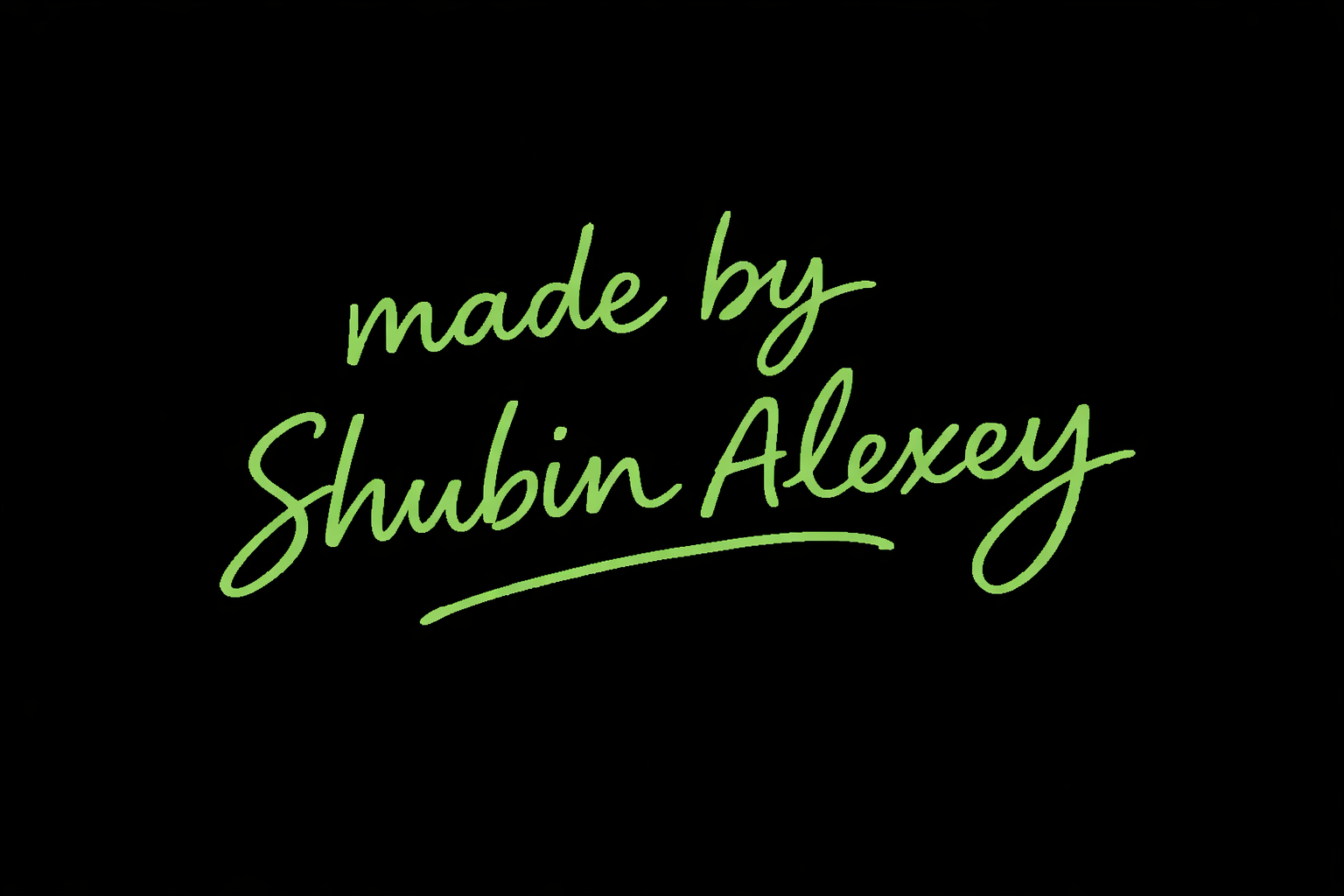 made by Shubin Alexey